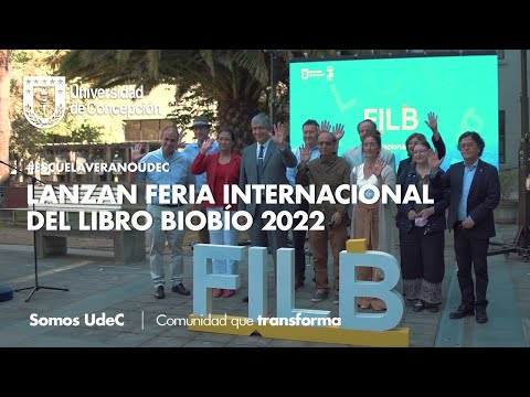 #EscuelaVeranoUdeC: Lanzan Feria Internacional del Libro Biobío – FILB 2022 #EscuelaVeranoUdeC: Lanzan Feria Internacional del Libro Biobío – FILB 2022