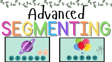 Advanced Segmenting {Phonemic Awareness}