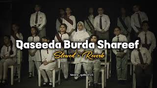Qaseeda Burda Shareef🫀✨|Slowed+Reverb|Naat sharif status|#naat#islamic#viral#trending#new#fyp#allah  screenshot 5