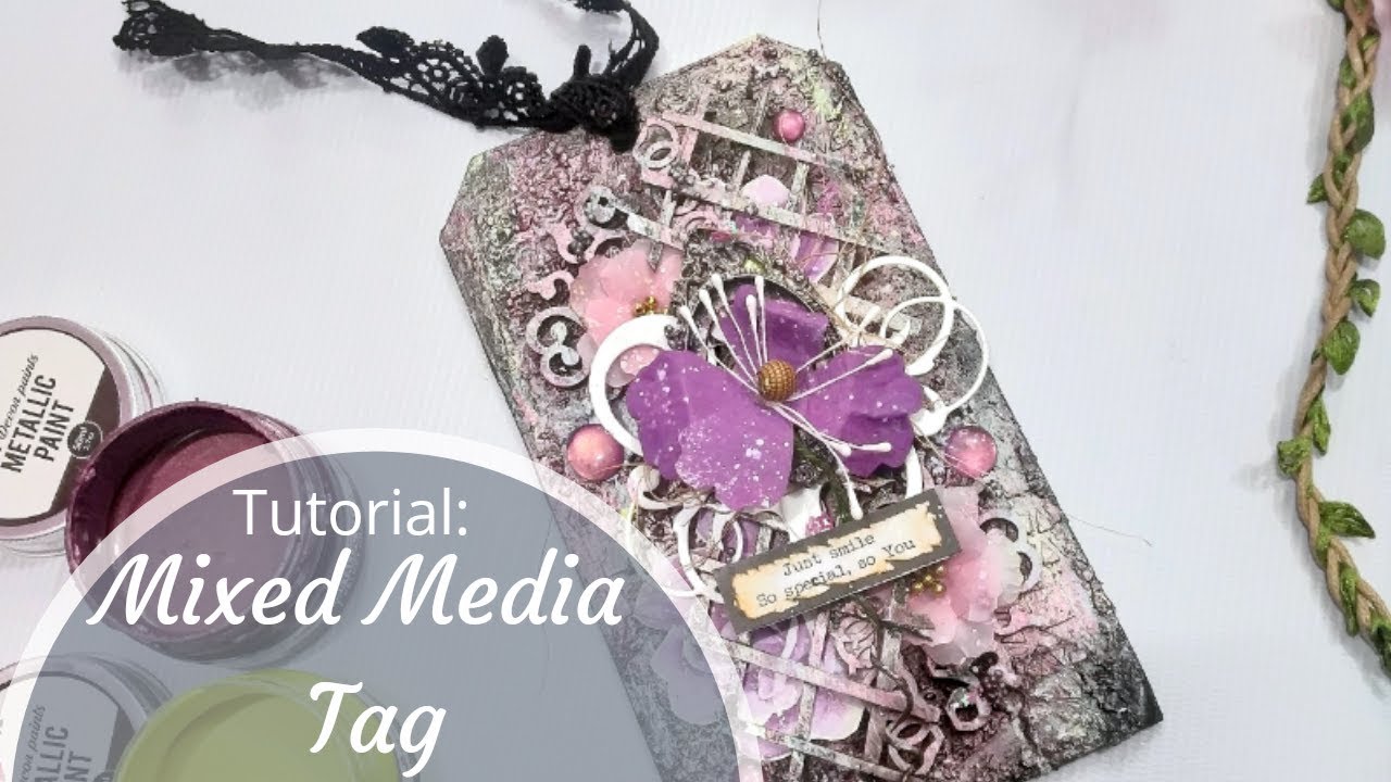 Mixed Media Tag- Just Smile : Step-by-Step Tutorial - YouTube