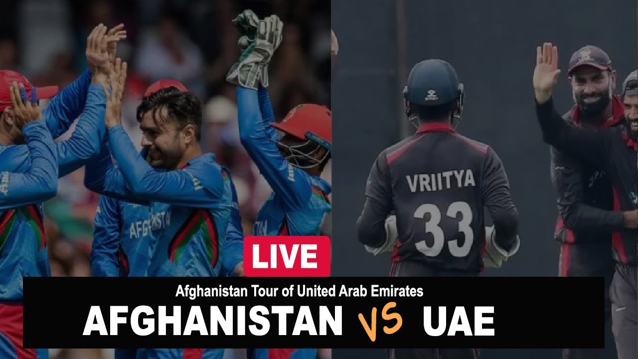 Afghanistan Vs UAE Live Commentary Scoreboard YouTube