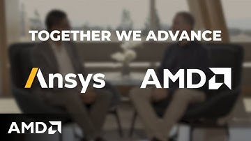 Driving the forefront of high-performance computing and technological innovation with AMD & Ansys