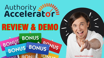 Authority Accelerator Review - Why Should You Use It? BIG BONUSES