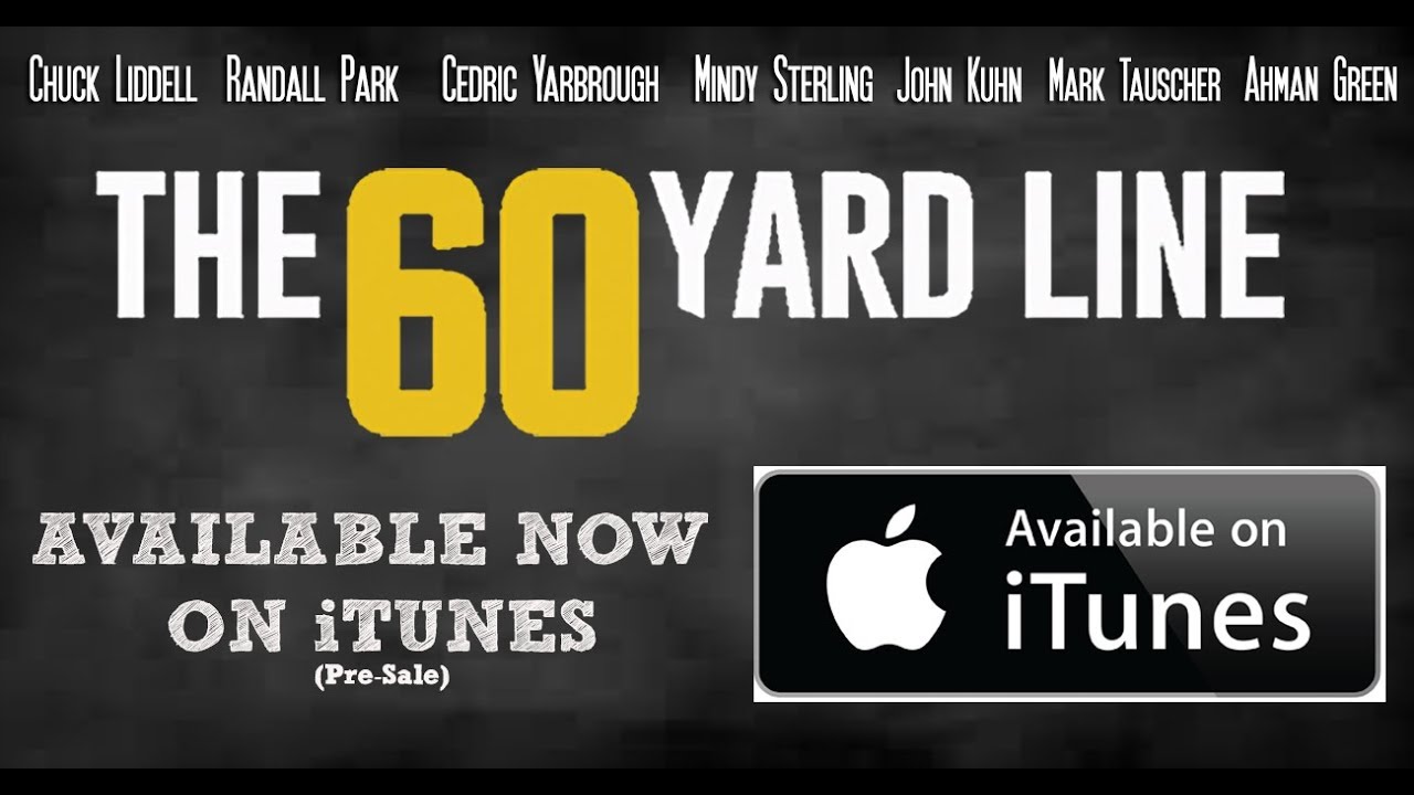 The 60 Yard Line - Official iTunes and DVD Release Trailer