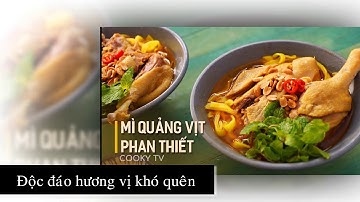 “Mì quảng vịt” độc đáo với hương vị khó quên tại Phan Thiết