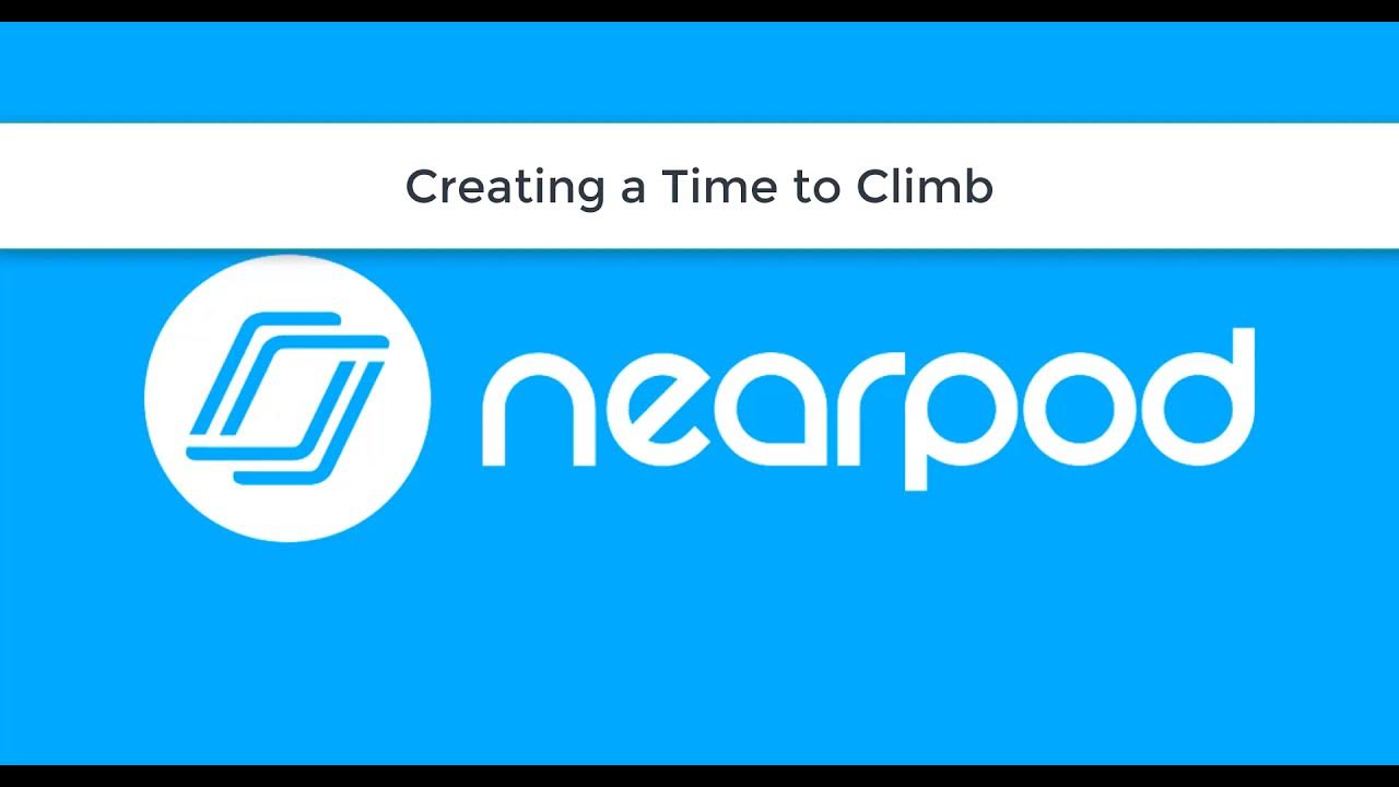 Creating a Time to Climb in Nearpod YouTube