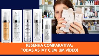 Celebrity All IVY C from Mantecorp Skincare in one video: comparative review! Understand the difference! Wealth