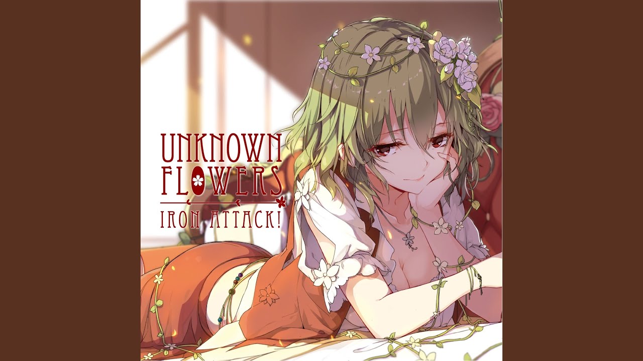 Guarda Unknown Flowers su YouTube Guarda Unknown Flowers su YouTube