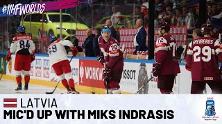 Features | Mic'd Up with Miks Indrasis | 2023 #IIHFWorlds