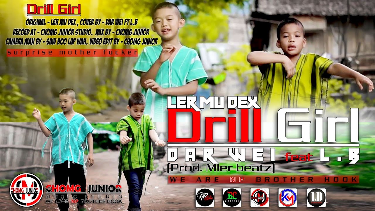 Ler Mu Dex Drill Girl Cover By DAR WEI Ft L B prod Mler Beatz np 
