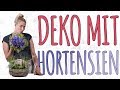 SOMMERDEKO MIT HORTENSIEN - DIY