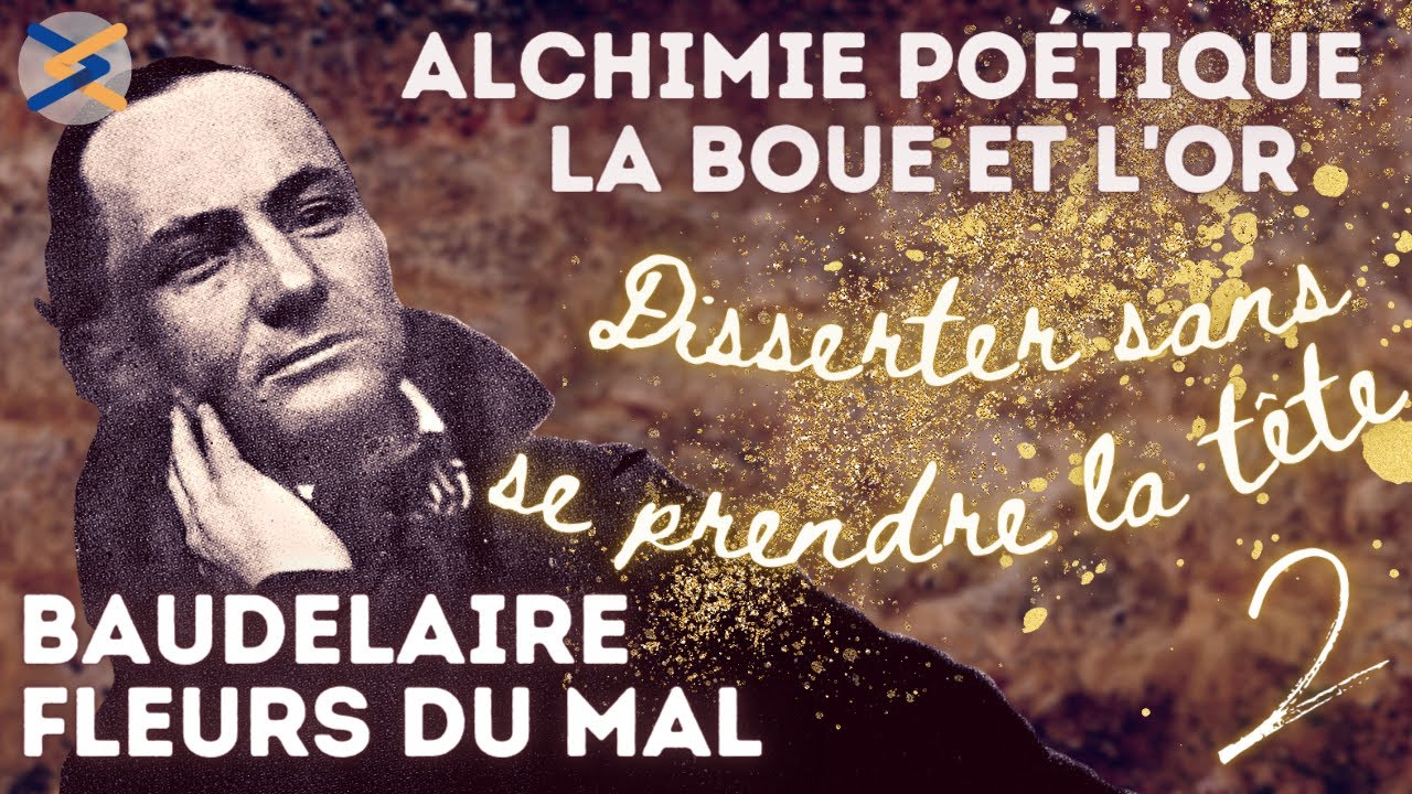 [BACFrançais] Alchimie poétique : Baudelaire a le spleen, nous le bac