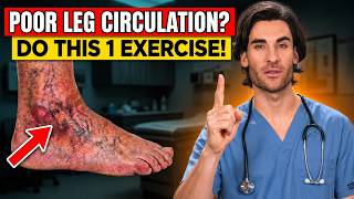 Surgeon Reveals: Do THIS 1 Exercise for Poor Leg Circulation After 60