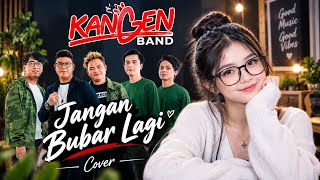 KANGEN BAND - JANGAN BUBAR LAGI (Video Lyrics Cover)
