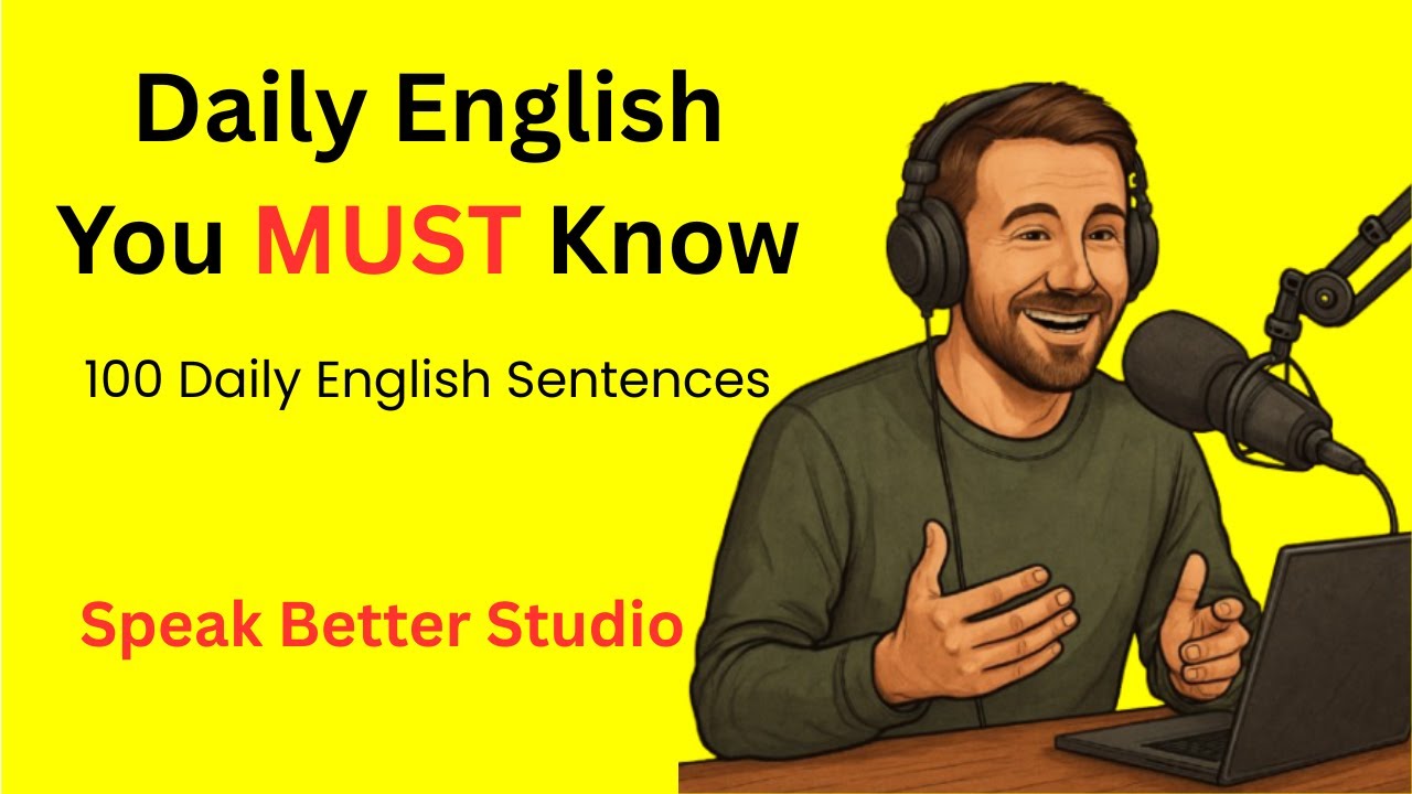 100 Daily Routine English Sentences | Speak Natural Everyday English ...