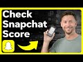 How To Check Snapchat Score How To Check Snapchat Score