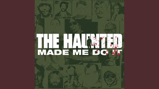 Bury Your Dead - The Haunted