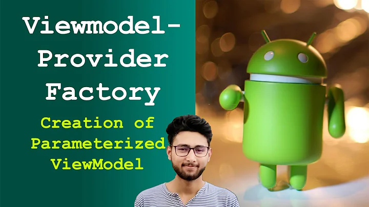 VM 3 How to create ViewModel with parameterized  constructor ViewModelProvider.Factory | Android