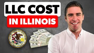 Costs of Starting & Running an LLC in Illinois