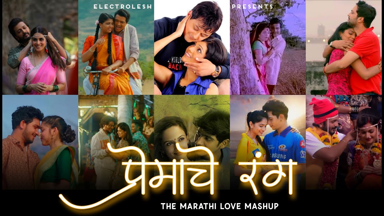 Colours of Love The Marathi Love Mashup  Electrolesh