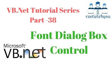 VB Net Tutorial Series Part-38 FontDialog Control