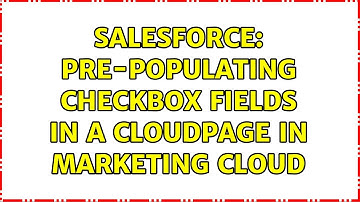 Salesforce: Pre-populating checkbox fields in a CloudPage in Marketing Cloud