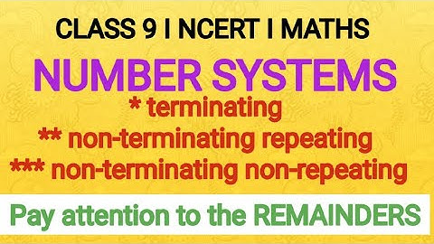 Number Systems (Part-3): Real Numbers and their decimal expansions