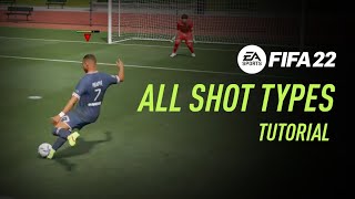 FIFA 22 - All Shot Types