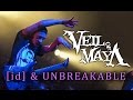 Veil of Maya - &quot;[id]&quot; &amp; &quot;Unbreakable&quot; LIVE! The Matriarch Tour