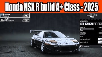 Honda NSX R build A+ Class Car in NFS Unbound in 2025