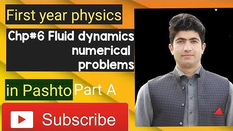 Part 1 Chp#6 fluid dynamics Numerical problems