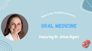 Oral Medicine with Dr. Rigert