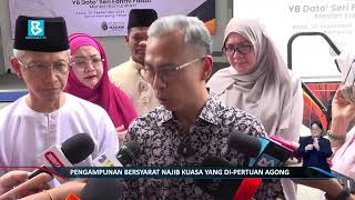 PENGAMPUNAN BERSYARAT NAJIB KUASA YANG DI-PERTUAN AGONG