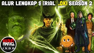 Kisah Loki Dalam Menyelamatkan Setiap Alam Semesta! King of TVA!  Alur Cerita Lengkap LOKI Season 2