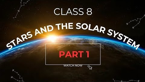 Class 8 science chapter 17 Stars and the solar system Part 1. #class8  #moon #star #solarsystem