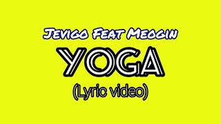 Jevigo Feat Meogin - Yoga (Lyric Video)