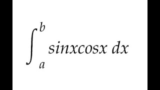 taking a definite integral of [sinx cosx]