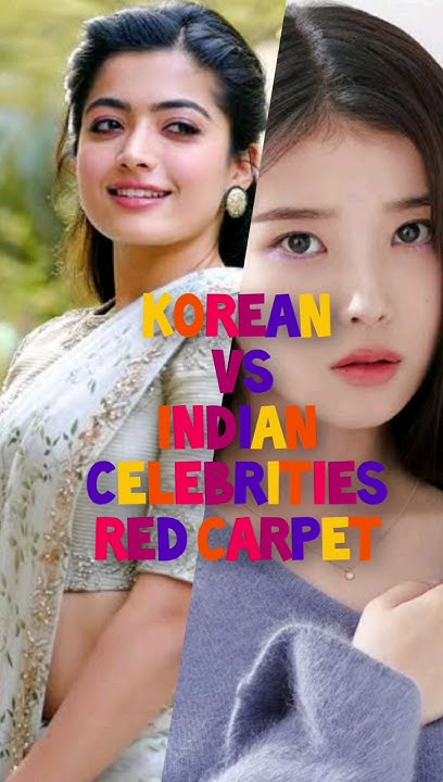 korean-vs-indian-celebrities-who-owns-red-carpet-kpop-shorts