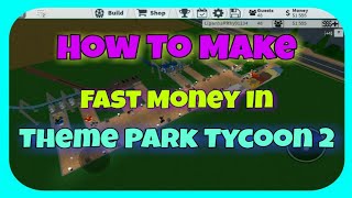 How To Get Fast Money In Theme Park Tycoon 2 Roblox Youtube - roblox theme park tycoon 2 script pastebin