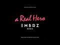 College Electric Youth A Real Hero EMBRZ Remix 