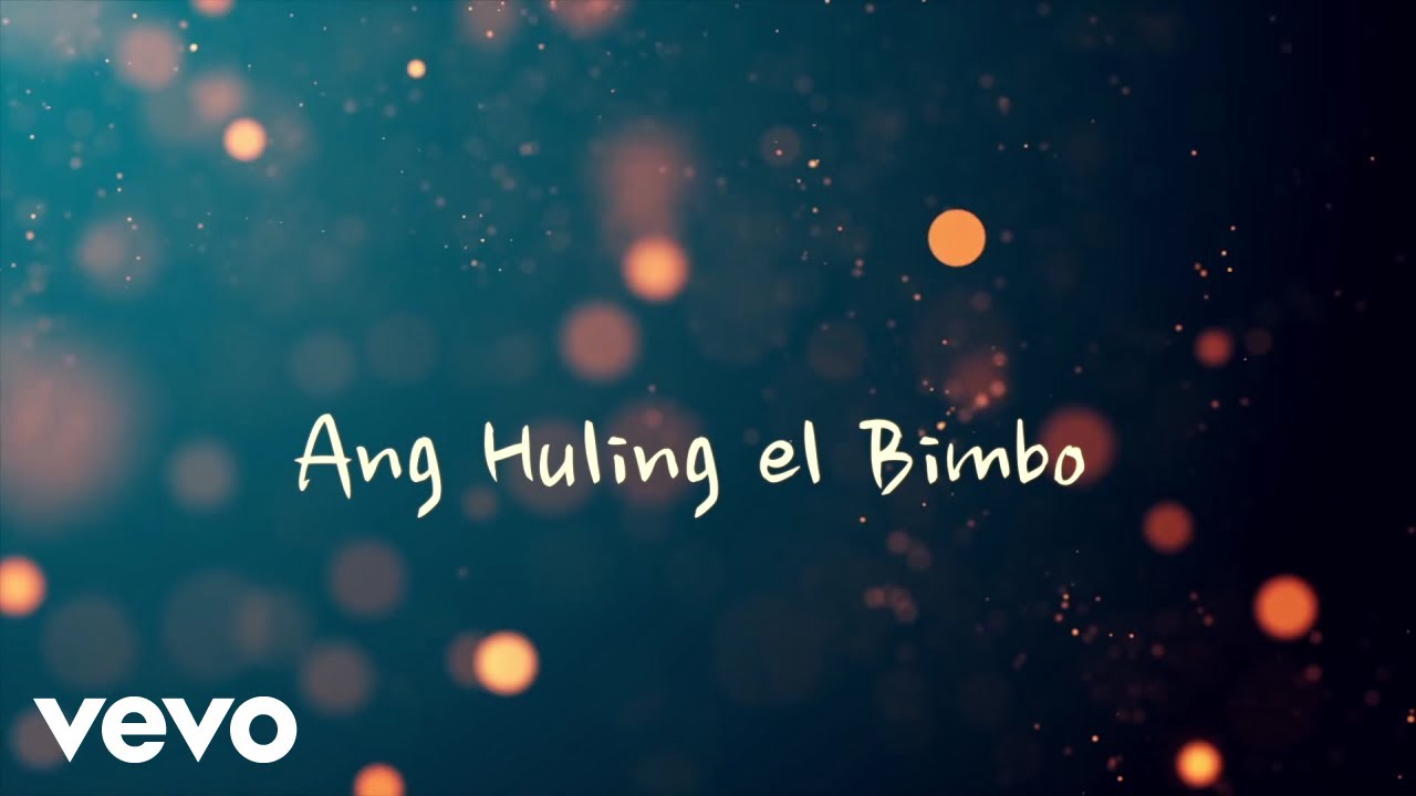 Eraserheads   Ang Huling El Bimbo Lyric Video