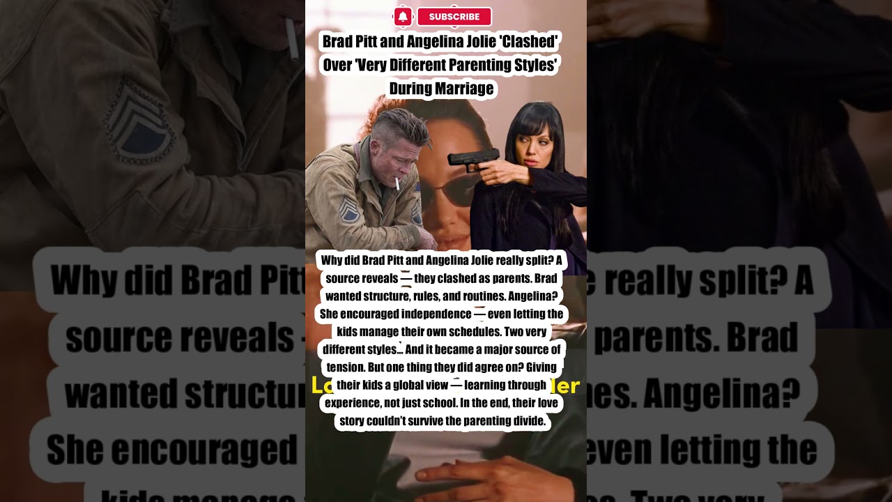 Brad Pitt and Angelina Jolie 'Clashed' Over 'Very Different Parenting Styles' During Marriage