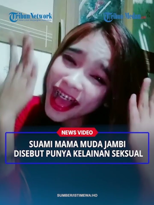 Suami Mama Muda Jambi Disebut Punya Kelainan Seksual : Terungkap Curhatan Yunita