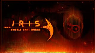 IRIS - Castle That Burns (Heart Of An Artist Resurrection) Lyric Video Resimi