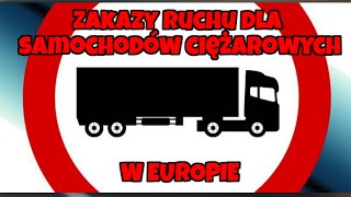 🚫🚫🚫Zakazy ruchu dla ciężarówek w EU od 6 05 do 11.05.24  #tir #trafficban #zakazruchu #kudlatygarage screenshot 1