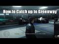 007 First Light | How to Catch up to Greenway