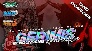 DJ BANTENGAN GERIMIS MENGUNDANG ❗️❕|| JINGLE LASKAR MAHESO By DJ SAMID PROJECT