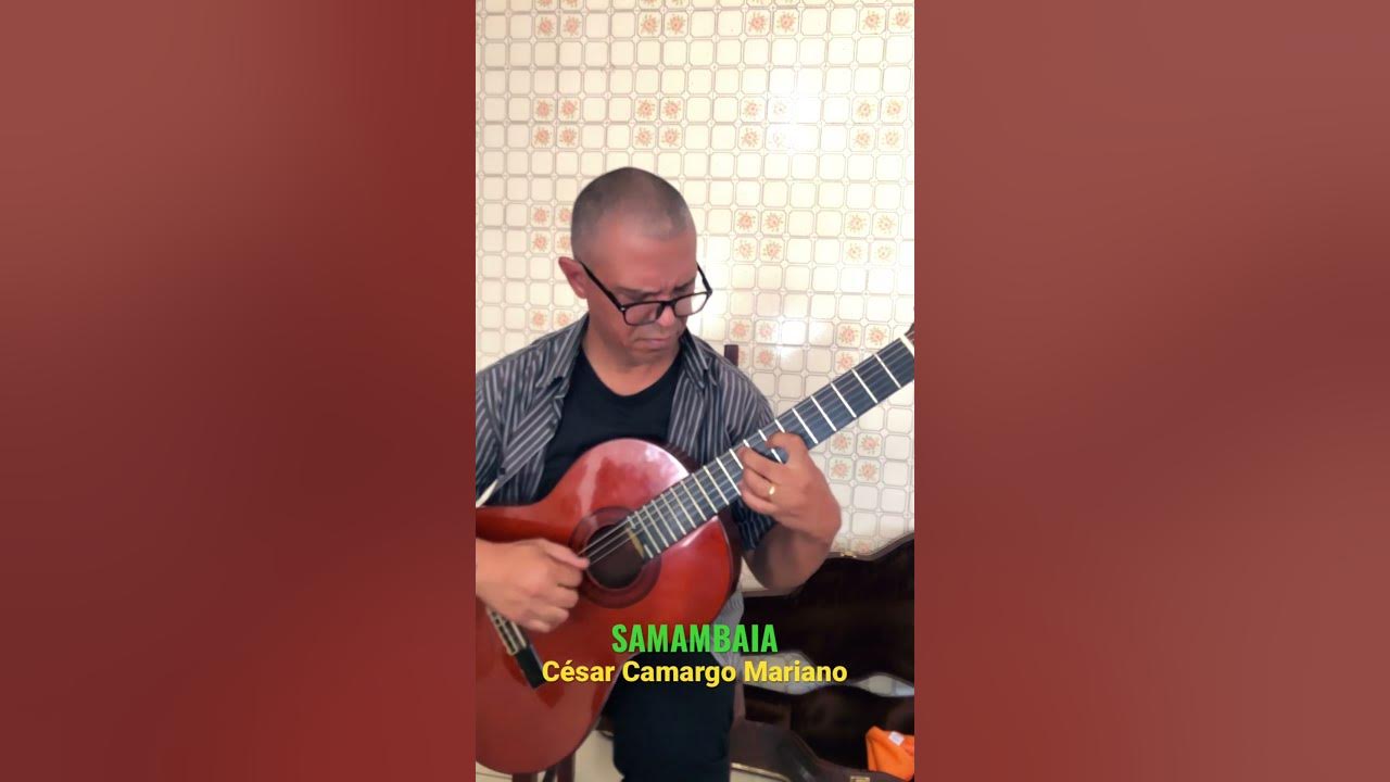 SAMAMBAIA - César Camargo Mariano