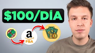 Cómo Ganar 100€/día Con Amazon FBA (Paso a Paso)