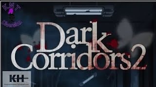 Dark Corridors 2 02-15-25